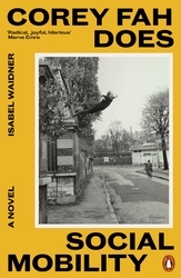 Book cover of Corey Fah Does Social Mobility by Isabel Waidner