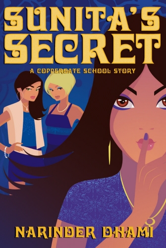 Book cover of #6 - Sunita's Secret by Narinder Dhami