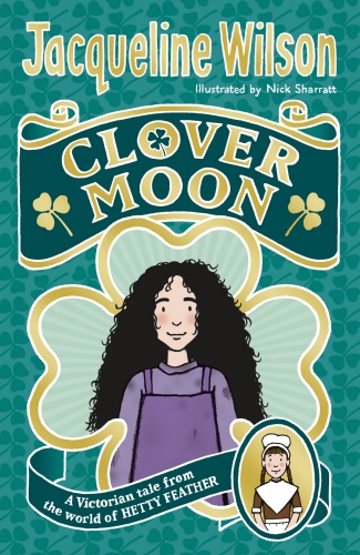 Book cover of Clover Moon by Jacqueline Wilson