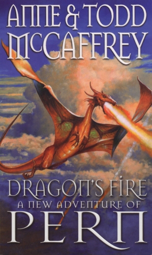 Book cover of #18 - Dragon's Fire by Anne McCaffrey, Todd McCaffrey