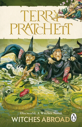 Book cover of #12 - Witches Abroad by Terry Pratchett