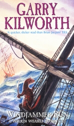 Book cover of Welkin Weasels (3): Windjammer Run by Garry Kilworth