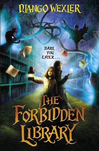 Book cover of #1 - The Forbidden Library by Django Wexler