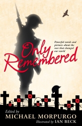 Book cover of Only Remembered by Michael Morpurgo