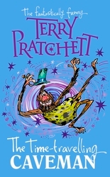 Book cover of The Time-travelling Caveman by Terry Pratchett