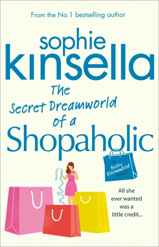 Book cover of #1 - The Secret Dreamworld Of A Shopaholic by Sophie Kinsella