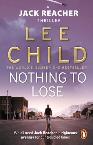 Book cover of #12 - Nothing To Lose by Lee Child
