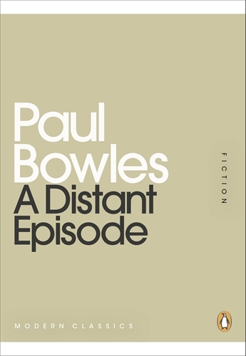 Book cover of A Distant Episode by Paul Bowles