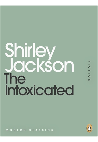 Book cover of The Intoxicated by Shirley Jackson