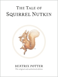 Book cover of The Tale of Squirrel Nutkin by Beatrix Potter