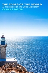 Book cover of The Edges of the World by Charles Foster