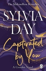 Book cover of Captivated by You by Sylvia Day