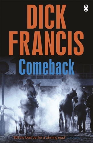 Book cover of Comeback by Dick Francis