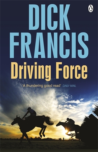 Book cover of Driving Force by Dick Francis