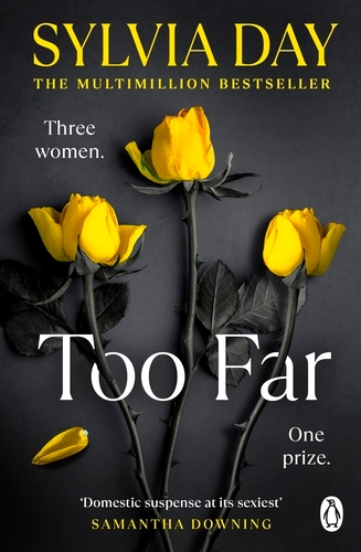 Book cover of #2 - Too Far by Sylvia Day