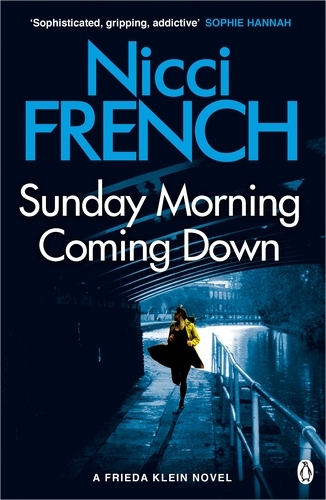 Book cover of #7 - Sunday Morning Coming Down by Nicci French