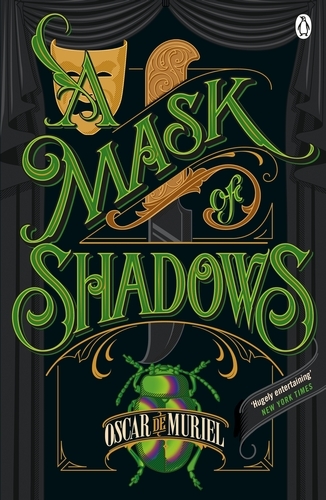Book cover of #3 - A Mask of Shadows by Oscar de Muriel