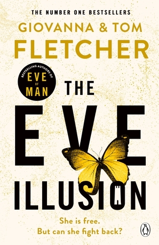Book cover of #2 - The Eve Illusion by Giovanna Fletcher, Tom Fletcher