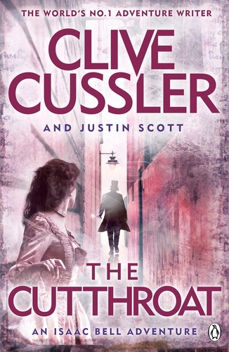 Book cover of The Cutthroat by Clive Cussler, Justin Scott