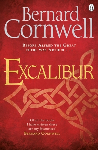 Book cover of #3 - Excalibur by Bernard Cornwell