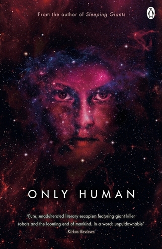 Book cover of #3 - Only Human by Sylvain Neuvel