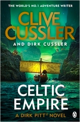 Book cover of Celtic Empire by Clive Cussler, Dirk Cussler