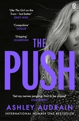 Book cover of The Push by Ashley Audrain