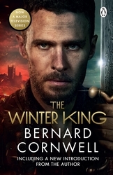 Book cover of The Winter King by Bernard Cornwell