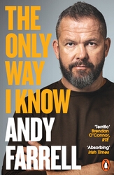 Book cover of The Only Way I Know by Andy Farrell