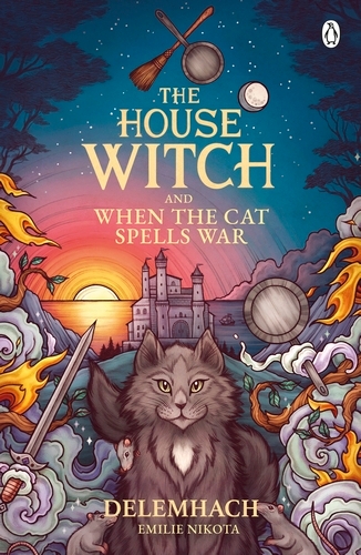 Book cover of #3 - The House Witch and When The Cat Spells War by Emilie Nikota