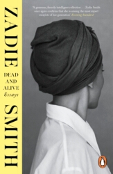Book cover of Dead and Alive by Zadie Smith