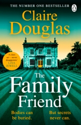 Book cover of The Family Friend by Claire Douglas