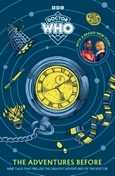 Book cover of Doctor Who: The Adventures Before by Doctor Who
