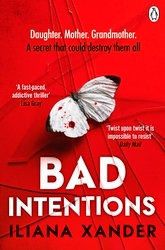 Book cover of Bad Intentions by Iliana Xander