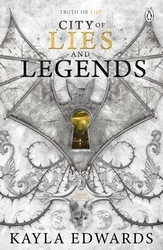 Book cover of City of Lies and Legends by Kayla Edwards