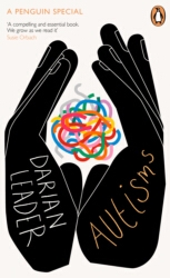 Book cover of Autisms by Darian Leader