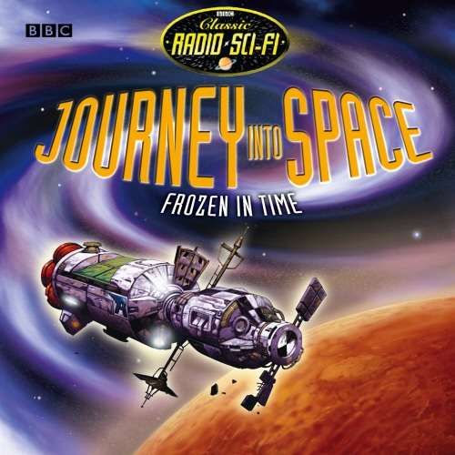 Book cover of #5 - Journey into Space: Frozen in Time by Charles Chilton