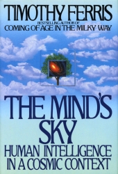 Book cover of The Mind's Sky by Timothy Ferriss