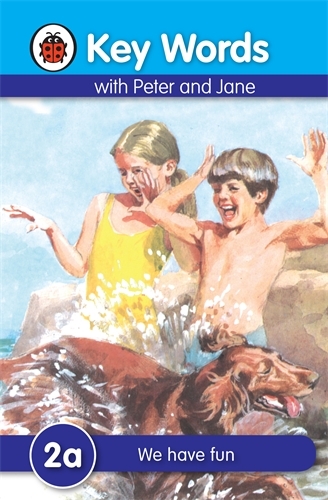 Book cover of Key Words: 2a We have fun by Ladybird, William Murray