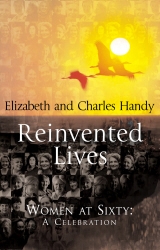 Book cover of Reinvented Lives by Charles Handy, Elizabeth Handy