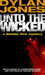 Book cover of Unto The Wicked by Dylan Jones