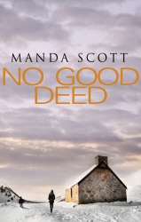 Book cover of No Good Deed by Manda Scott