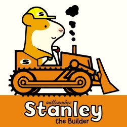 Book cover of Stanley the Builder by William Bee