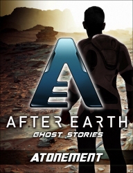 Book cover of Atonement - After Earth: Ghost Stories (Short Story) by Michael Jan Friedman