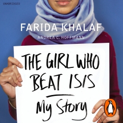 Book cover of The Girl Who Beat ISIS by Farida Khalaf, Andrea C. Hoffmann