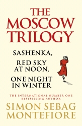 Book cover of The Moscow Trilogy by Simon Sebag Montefiore