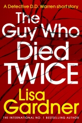 Book cover of The Guy Who Died Twice by Lisa Gardner