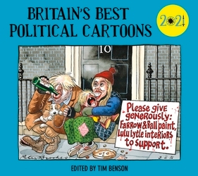 Book cover of Britain's Best Political Cartoons 2021 by Tim Benson