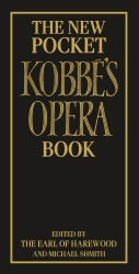 Book cover of The New Pocket Kobbé's Opera Book by Earl Of Harwood