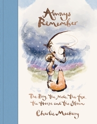 Book cover of Always Remember by Charlie Mackesy